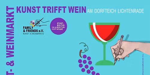 KUNST trifft WEIN - rund um den Lichtenrader Dorfteich
