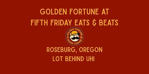 Golden Fortune @ Fifth Friday Eats & Beats