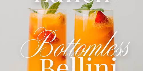 Weekend Lunch Bottomless Bellini
