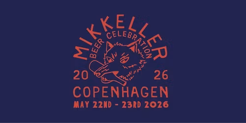 Mikkeller Beer Celebration Copenhagen 2026 \ud83c\udf7b