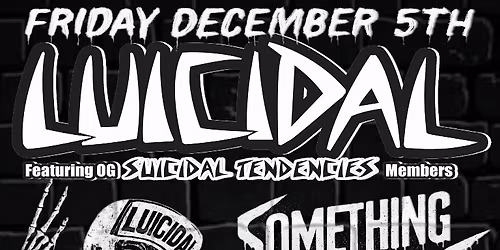 Luicidal, OG members of Suicidal Tendencies 