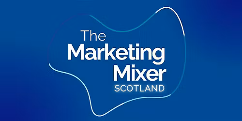 The Marketing Mixer Scotland