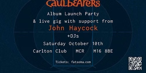 Caulbearers - \u2018Come Back Home\u2019 Album Launch Party &amp; Gig