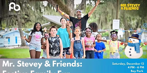 Mr. Stevey & Friends: Festive Family Fun