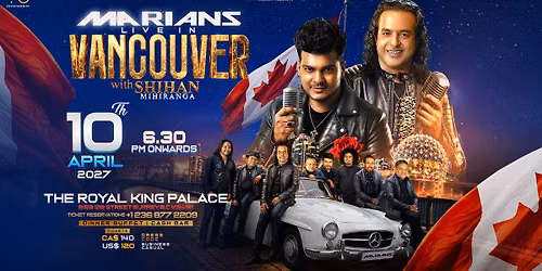 Marians Live in Vancouver with Shihan Mihiranga