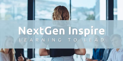 NextGen Inspire: Learning to Lead
