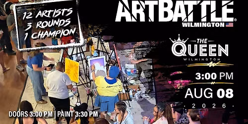 Art Battle Wilmington - August 8, 2026
