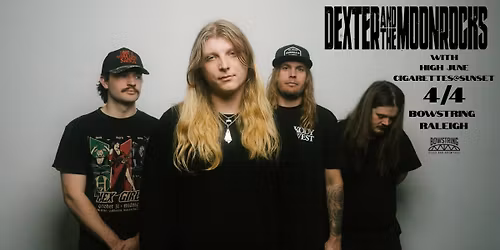 Dexter & The Moonrocks with High June and Cigarettes at Sunset