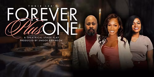 Forever Plus One - Stage Play