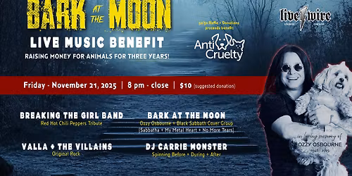 3rd Annual Bark at the Moon Live Music Benefit!
