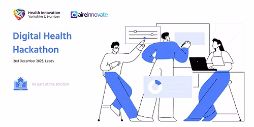 Yorkshire and Humber Digital Health Hackathon