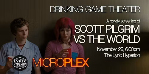 Microplex Drinking Game Theater - Scott Pilgrim
