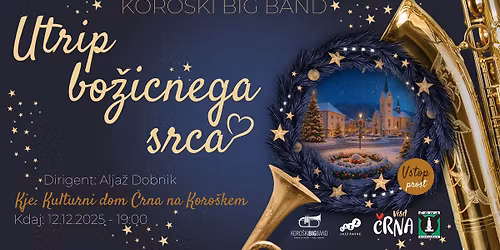 🎄✨UTRIP BOŽIČNEGA SRCA - Božični koncert Koroškega Big Banda ✨🎄🎅🏻 