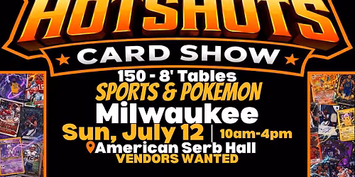 Hotshots Card Show - Sports Cards, Pokemon (TCG), & Collectibles - Milwaukee