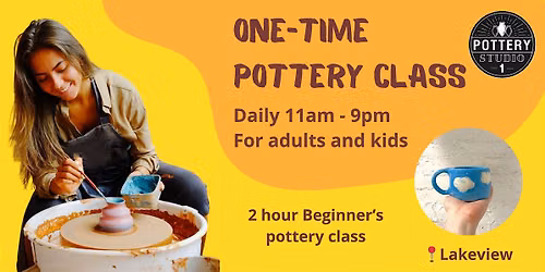 One-time Pottery Class - Lakeview
