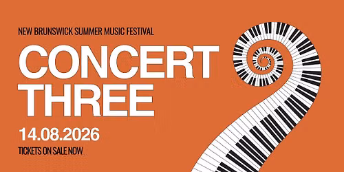 Concert Three | New Brunswick Summer Music Festival 2026