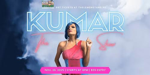 The Kumar Show | Wednesday November 26th 2025 @ The Lemon Stand