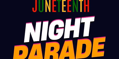 Juneteenth Night Parade 2026