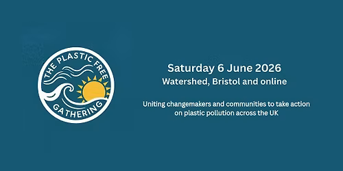 The Plastic Free Gathering UK 2026