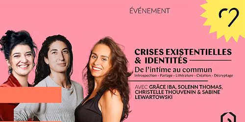 Crises existentielles et identit\u00e9s - de l\u2019intime au commun