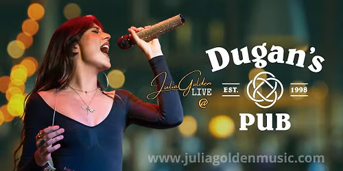 Julia Golden LIVE @ Dugan's Pub in Pinehurst