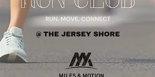 MILES & MOTION RUN CLUB