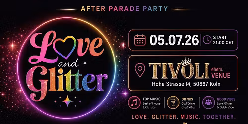LOVE & GLITTER - Die CSD Cologne Afterparty
