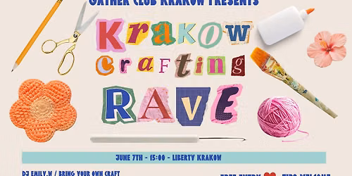 The Gather Club krakow- Crafting Rave 