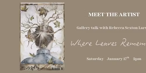Gallery Talk with Rebecca Sexton Larson