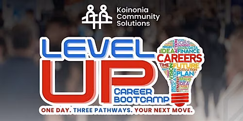 Level Up Career Bootcamp: One Day. Three Pathways. Your Next Move