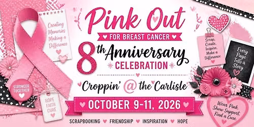 3-Day Crop - Pink Out for Breast Cancer - 8th Anniversary Celebration-Ocbtober 9-11, 2026