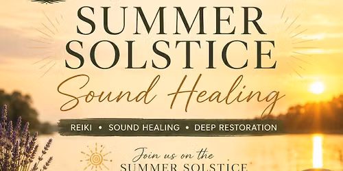 Summer Solstice Sound Healing w\/ Dr. Marie 