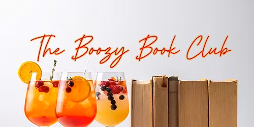 Somewhere in the Future - A Boozy Book Club Event