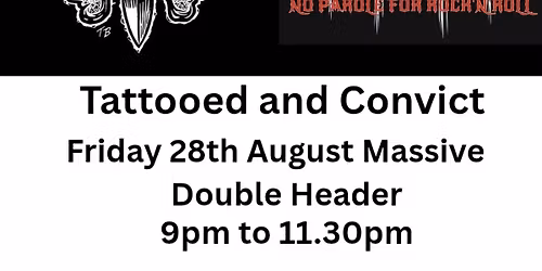 Tattooed and Convict Rocks the Colonial hotel.