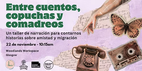 Entre cuentos copuchas y comadreos: un taller sobre amistad y migraci\u00f3n