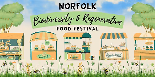 Norfolk Biodiversity & Regenerative Food Festival