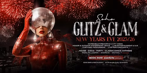 SOHO NYE 2025\/26 \u2013 GLITZ & GLAM PARTY WITH FIREWORKS