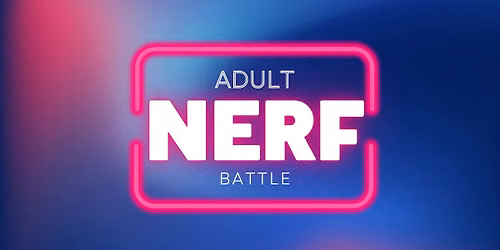 Adult Nerf Battle