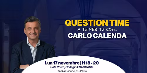 QUESTION TIME - A TU PER TU CON CARLO CALENDA