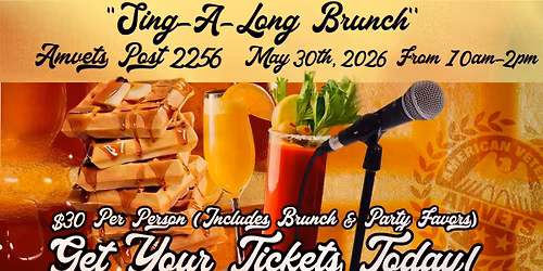 Sing-A-Long Brunch Hosted by Amvets Post 2256