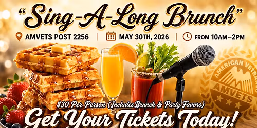 Sing-A-Long Brunch Hosted by Amvets Post 2256
