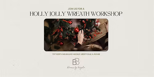 Holly Jolly Wreath Workshop
