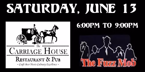 The Fuzz Mob Rocks The Carriage House Restaurant & Pub