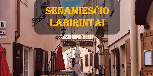 SENAMIES\u010cIO LABIRINTAI