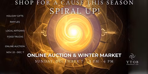 Spiral Up! Online Auction & Winter Market