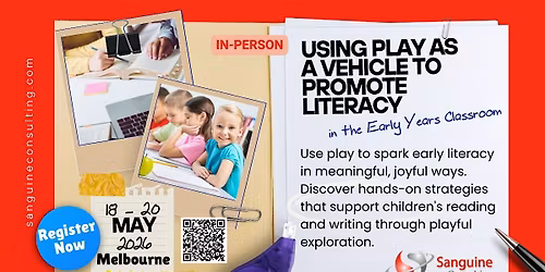Using Play as a Vehicle to Promote Literacy in the Early Years Classroom