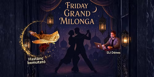 1001 \u00c9jszaka\ud83d\udd4c P\u00e9nteki Milonga \u2013 Tango & Wellness Weekend