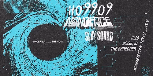 Ho99o9 & N8NOFACE + Slay Squad  - SINCERELY ___ THE VOID