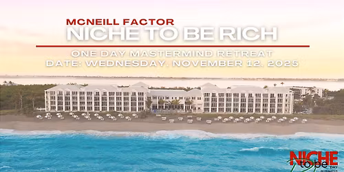 Niche To Be Rich Day Business Retreat 2025