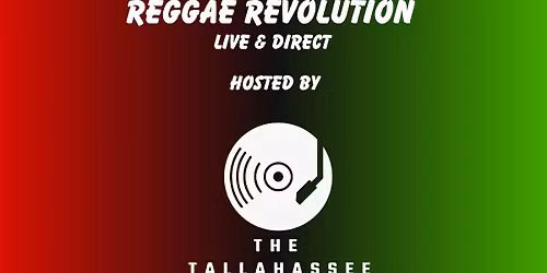 The Tallahassee Vinyl Club Presents: Reggae Revolution